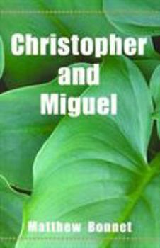 Paperback Christopher and Miguel Book