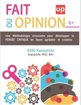 Paperback FICHES ILLUSTRÉES Fait ou Opinion [French] Book