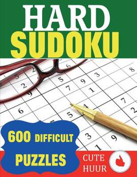 Paperback Hard Sudoku: 600 Difficult Puzzles [Large Print] Book
