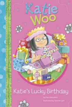 Katie's Lucky Birthday - Book #11 of the Katie Woo