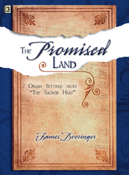 Paperback The Promised Land: Organ Settings from the Sacred Harp Book