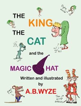 Paperback The King The Cat and the Magic Hat Book