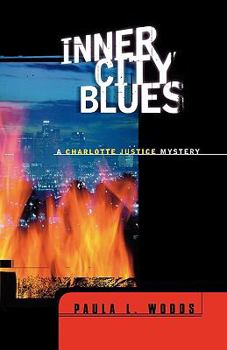 Inner City Blues (Fawcett Book) - Book #1 of the Charlotte Justice
