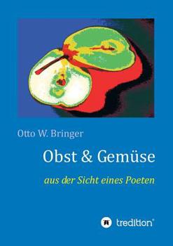Paperback Obst & Gemüse: aus der Sicht eines Poeten [German] Book