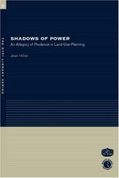 Paperback Shadows of Power: An Allegory of Prudence in Land-Use Planning Book