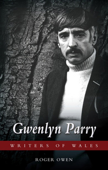 Gwenlyn Parry - Book  of the Writers of Wales