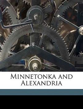 Paperback Minnetonka and Alexandria Book