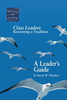 Paperback Class Leaders: Recovering a Tradition, A Leader's Guide Book