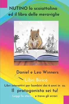 Paperback Nutino lo scoiattolino ed il libro delle meraviglie [Italian] Book