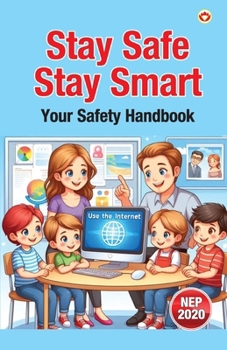 Stay Safe, Stay Smart - Your Safety Handbook