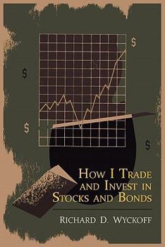 Paperback How I Trade and Invest in Stocks and Bonds Book