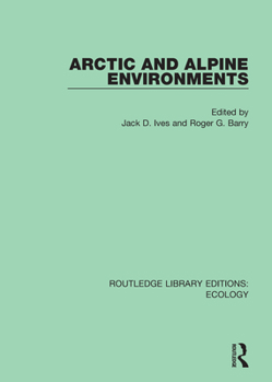 Paperback Arctic and Alpine Environments Book