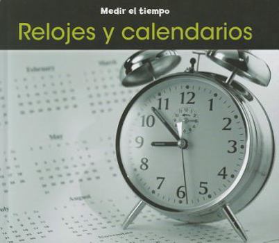 Relojes y Calendarios - Book  of the Medir el Tiempo