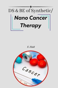 Paperback DS & BE of Synthetic/Nano Cancer Therapy Book