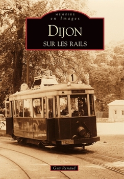 Paperback Dijon sur les rails [French] Book