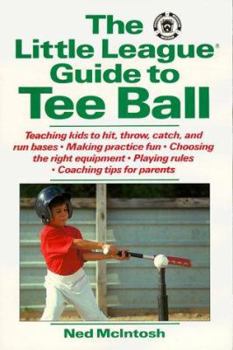 Paperback The Little League Guide to Tee Ball Book