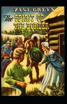 Paperback The Spirit of the Border Illustrated Book