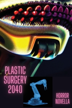 Paperback Plastic Surgery 2040 Book