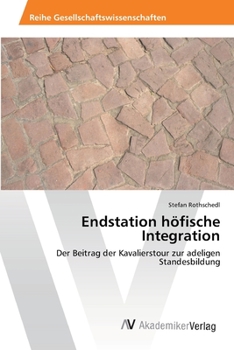 Paperback Endstation höfische Integration [German] Book