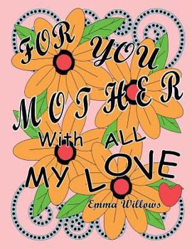Paperback For You Mother With All My Love Book