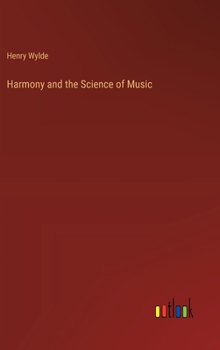 Hardcover Harmony and the Science of Music Book