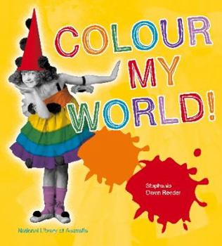 Paperback Colour My World! Book