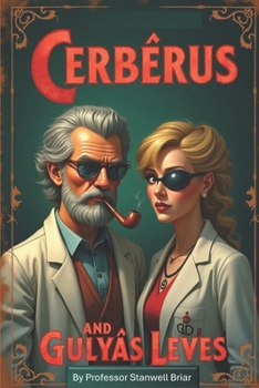 Paperback Cerberus and the Gulyás Leves: Even More Tales from the Black Hart Book