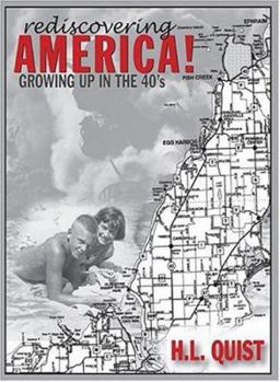 Hardcover Rediscover America! Growing up in the 40's Book
