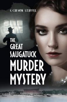 Paperback The Great Saugatuck Murder Mystery Book