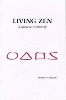 Paperback Living Zen: A Guide to Awakening Book