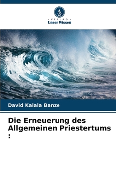 Paperback Die Erneuerung des Allgemeinen Priestertums [German] Book