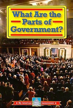 Paperback What Are the Parts of Government? Book