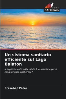 Paperback Un sistema sanitario efficiente sul Lago Balaton [Italian] Book