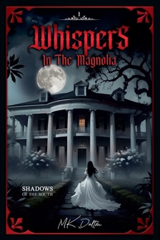 Paperback Whispers in the Magnolia Book