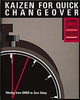 Hardcover Kaizen for Quick Changeover: Going Beyond Smed Book