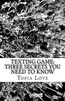 Paperback Texting game: three secrets you need to know Book