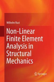 Paperback Non-Linear Finite Element Analysis in Structural Mechanics Book