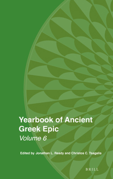 Hardcover Yearbook of Ancient Greek Epic: Volume 6 Book