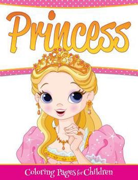 Paperback Princess Coloring Pages For Children Book