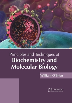 Hardcover Principles and Techniques of Biochemistry and Molecular Biology Book