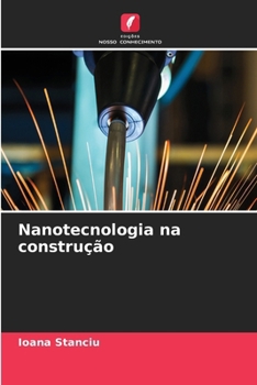 Nanotecnologia na construção (Portuguese Edition)