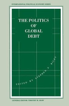 Paperback The Politics of Global Debt Book