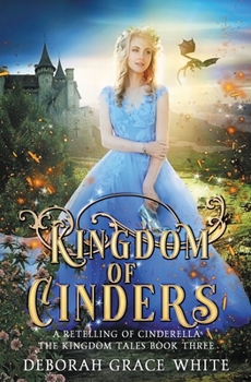 Paperback Kingdom of Cinders: A Retelling of Cinderella Book