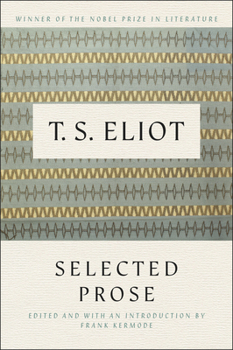 Paperback Selected Prose of T.S. Eliot Book