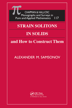 Paperback Strain Solitons in Solids and How to Construct Them Book