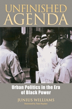 Paperback Unfinished Agenda: Urban Politics in the Era of Black Power Book