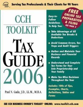 Paperback CCH Toolkit Tax Guide 2006 (Business Owner's Toolkit series) Book