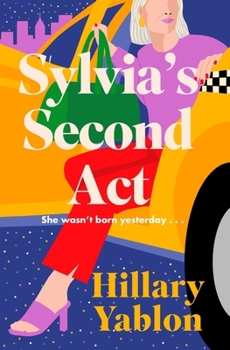 Hardcover Orion Sylvias Second Act The hilarious, heartwarming and utterly feel-good read for 2024!. Book