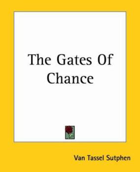 The Gates of Chance : New special edition