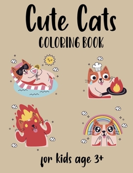 Paperback Cute Cats Coloring Book for Kids Ages 3+ Book